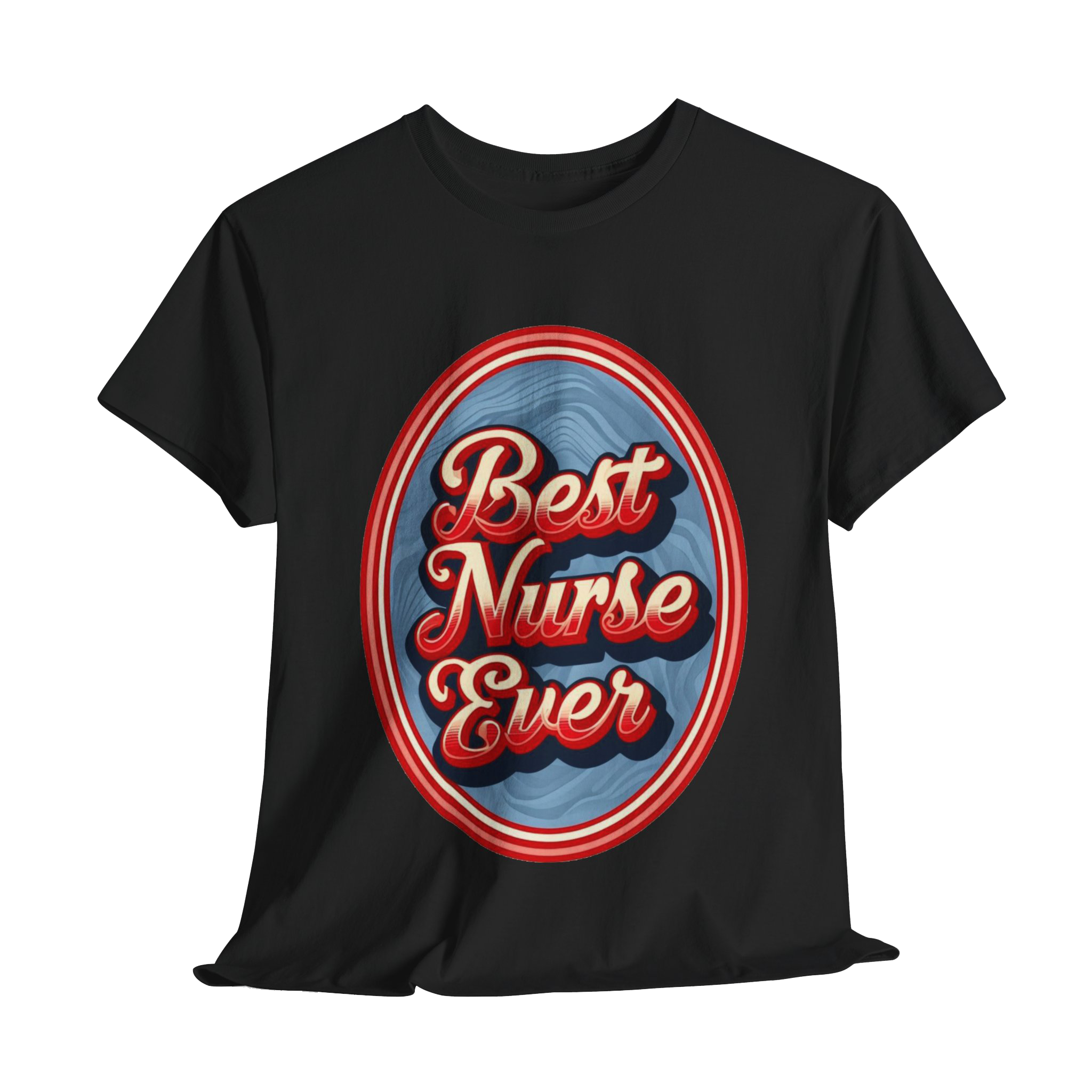 Best Nurse Ever T-shirt